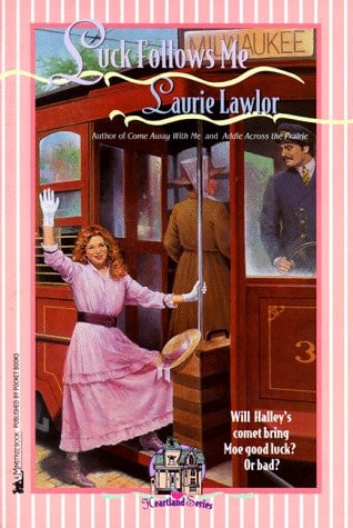 LUCK FOLLOWS ME: HEARTLAND #3 (HEARTLAND SERIES)