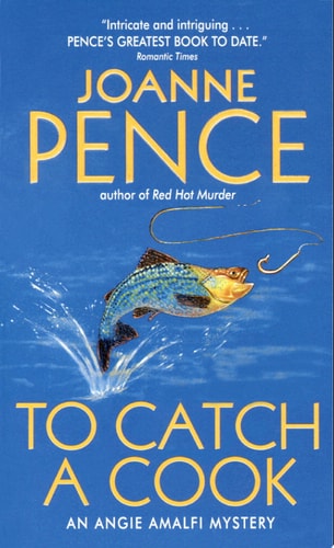 To Catch a Cook: An Angie Amalfi Mystery (Angie Amalfi Mysteries)