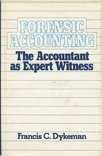 Forensic accounting: The accountant as expert witness