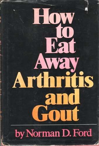 How to Eat Away Arthritis and Gout