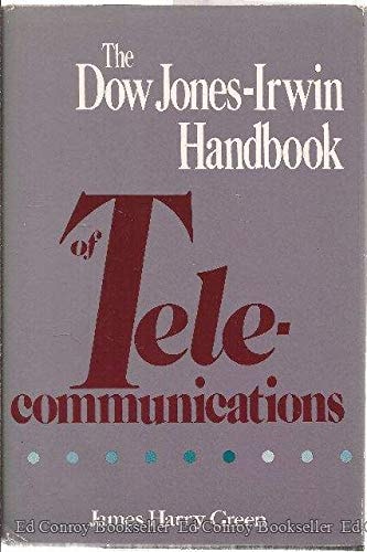 The Dow Jones-Irwin Handbook of Telecommunications