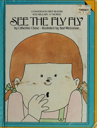 See the fly fly (Dandelion first reader)