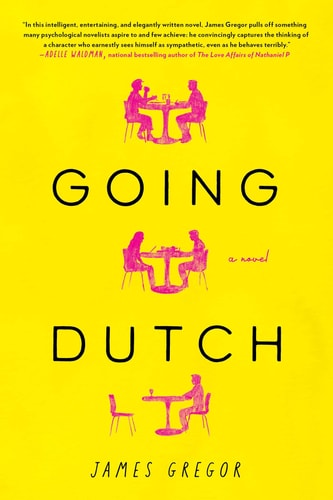 Going Dutch: A Novel