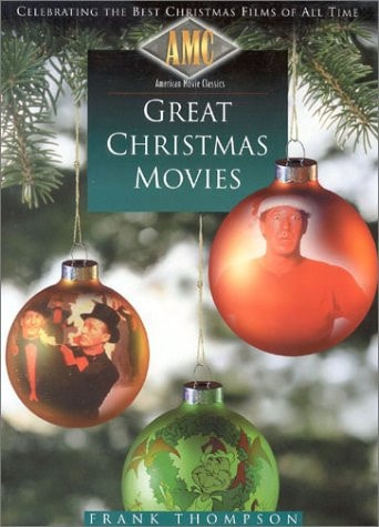 AMC American Movie Classics: Great Christmas Movies - Celebrating the Best Christmas Films of All Time