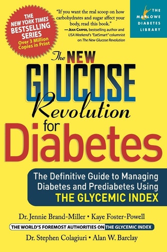 The New Glucose Revolution for Diabetes (Marlowe Diabetes Library)