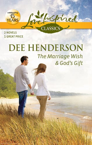 The Marriage Wish and God's Gift: An Anthology (Love Inspired Classics)