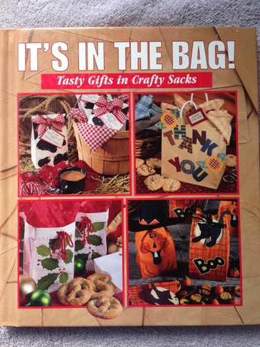 It's in the Bag!: Tasty Gifts in Crafty Sacks (Memories in the Making)