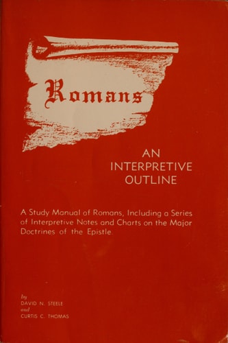 Romans: An Interpretive Outline