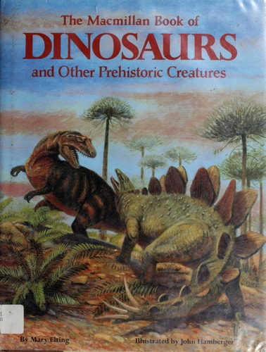 The MACMILLAN BOOK OF DINOSAURS & OTHER PREHISTORIC CREATURES