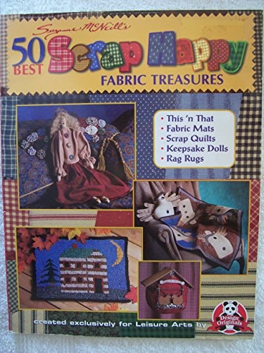 50 Best Scrap Happy Fabric Treasures