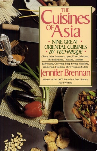 The Cuisines of Asia: Nine Great Oriental Cuisines by Technique