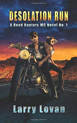 DESOLATION RUN (ROAD RAPTORS MC)