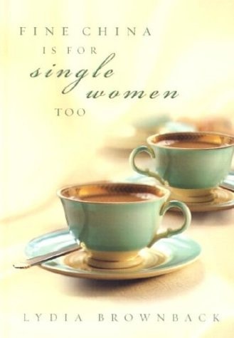 Fine China Is for Single Women Too