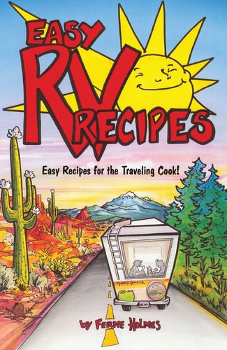 Easy Rv Recipes: Recipes for the Traveling Cook (Cookbooks and Restaurant Guides)