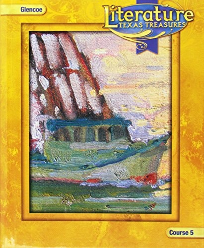 Literature: Course 5: Texas Treasures