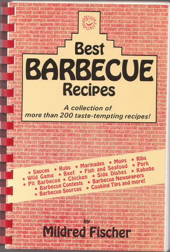 Best Barbecue Recipes: A Collection of More Than 200 Taste-Tempting Recipes