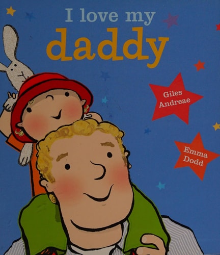 I Love My Daddy [board book]
