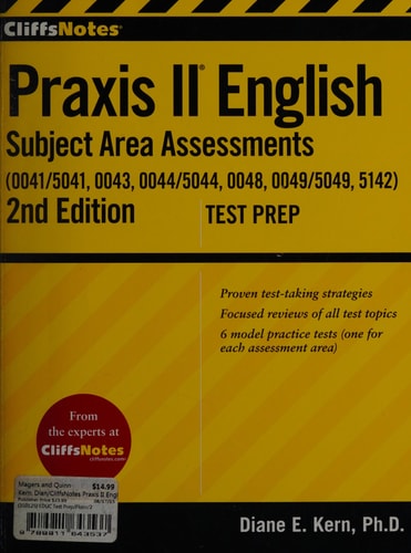 CliffsNotes Praxis II English Subject Area Assessments, Second Edition: (0041, 0043, 0044/5044, 0048, 0049, 5142)