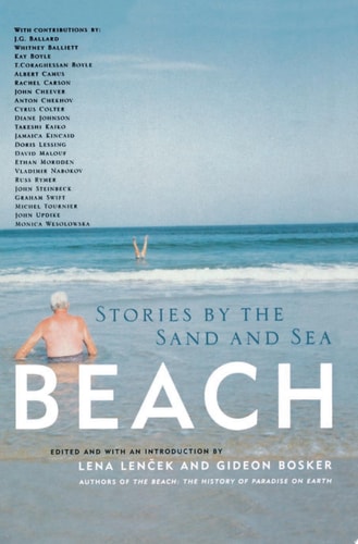 Beach : Stories by the Sand and Sea