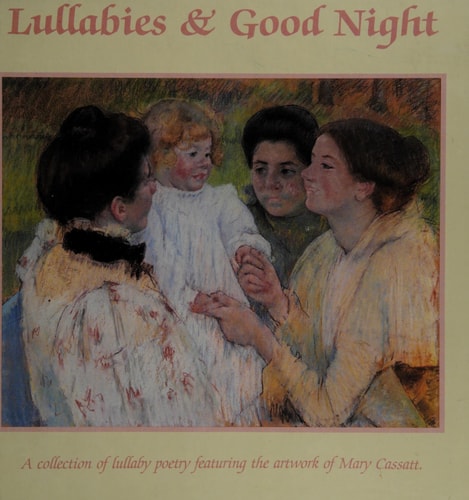 Lullabies and Good Night: A Collection of Lullaby Poetry