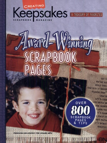 Creating Keepsakes Award-Winning Scrapbook Pages  (Leisure Arts #15932)