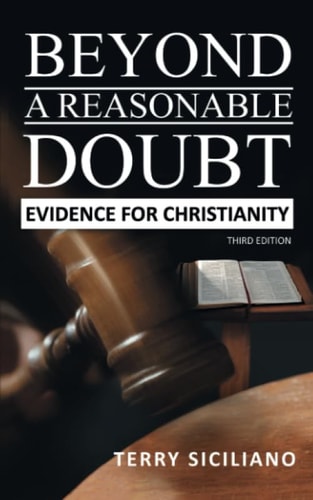Beyond a Reasonable Doubt: Evidence for Christianity