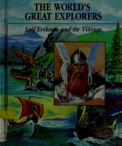 Leif Eriksson and the Vikings (Worlds Great Explorers)