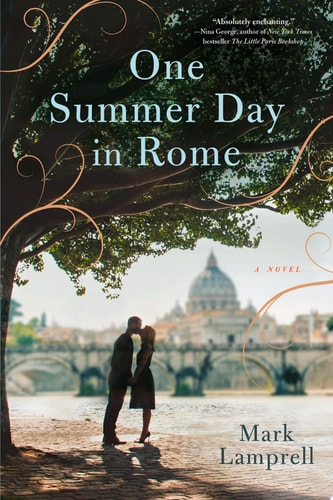One Summer Day in Rome: A Novel