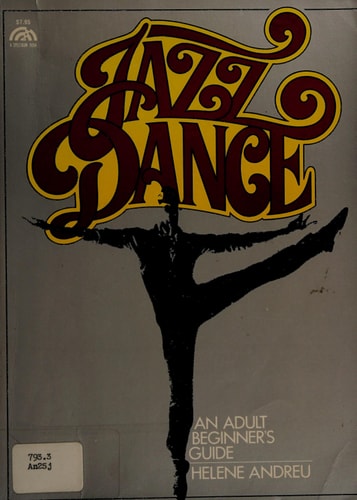 Jazz Dance: An Adult Beginner's Guide