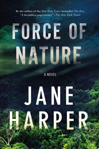 Force of Nature: A Novel