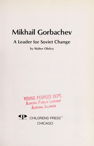 Mikhail Gorbachev: A Leader for Soviet Change (People of Distinction)