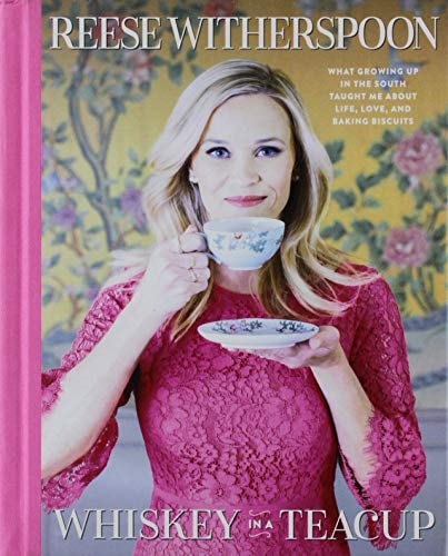 WHISKEY IN A TEACUP What Growing Up in the South Taught Me about Life, Love, and Baking Biscuits