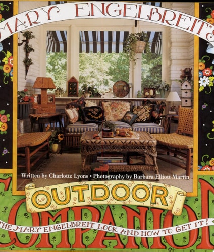 Mary Engelbreit's Outdoor Companion: The Mary Engelbreit Look and How to Get It (Mary Engelbreit's Companion)