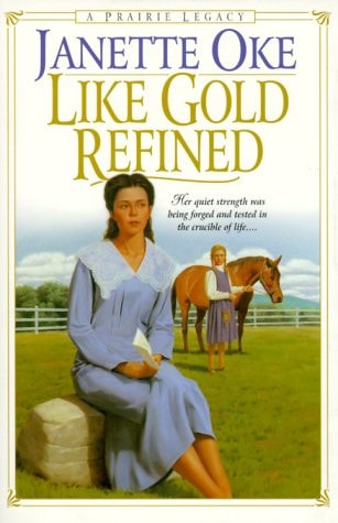 Like Gold Refined (Prairie Legacy Series #4)