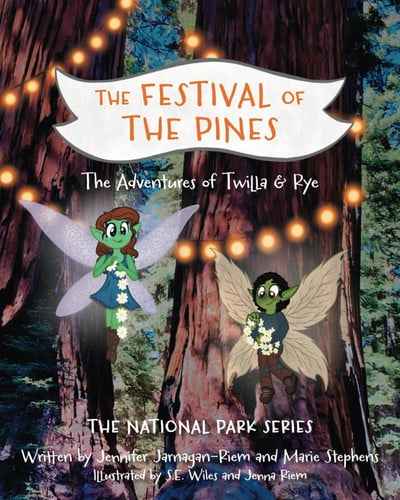 Twilla & Rye: The Festival of the Pines (The National Park Series)