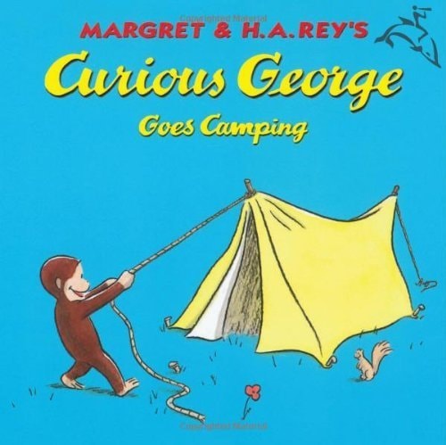 Margret & H.A. Rey's Curious George Goes Camping