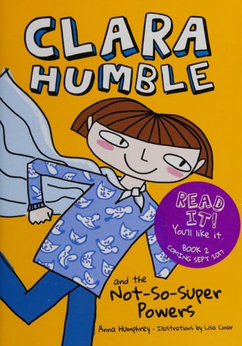 Clara Humble and the Not-So-Super Powers (Clara Humble, 1)