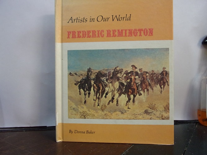 Frederic Remington (Artists in our world)