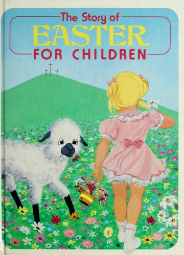 The Story of Easter for Children