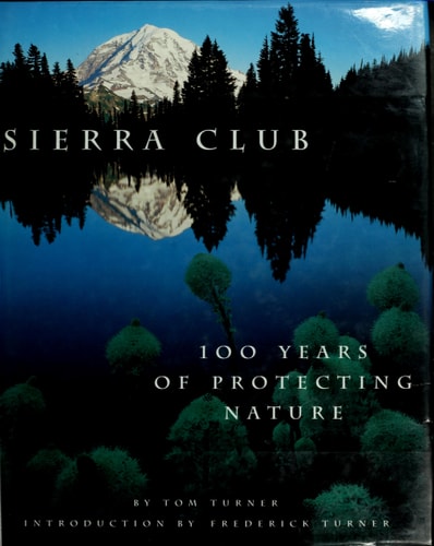 Sierra Club: 100 years of protecting nature