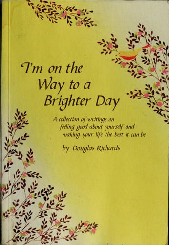 I'm on the Way to a Brighter Day