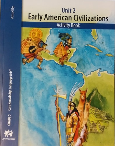 Early American Civilizations, Activity Book, Unit 2, Grade 5