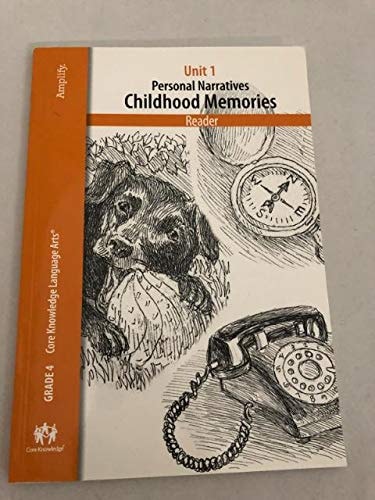 Personal Narratives Childhood Memories Unit 1 Reader