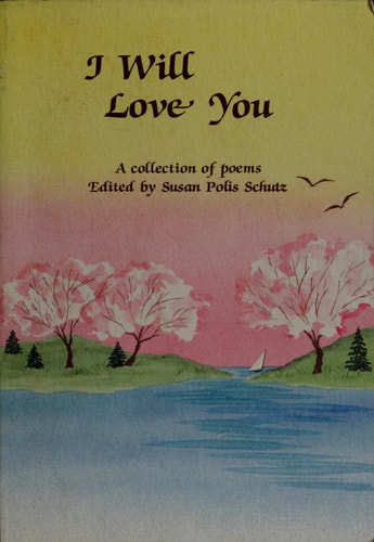 I Will Love You: A Blue Mountain Arts Collection