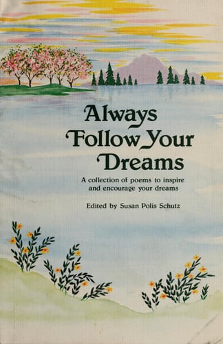 Always Follow Your Dreams: Wherever They Lead You (Blue Mountain Arts Collection)