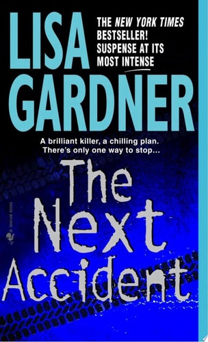 The Next Accident: An FBI Profiler Novel