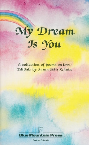 My Dream Is You: A Collection of Poems on Love
