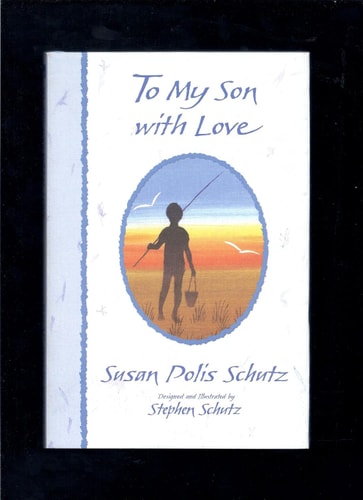 To My Son With Love (More Family Titles)