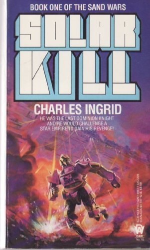 Solar Kill (Sand Wars, Book 1)