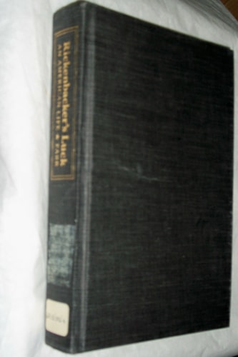 Rickenbacker's luck: An American life